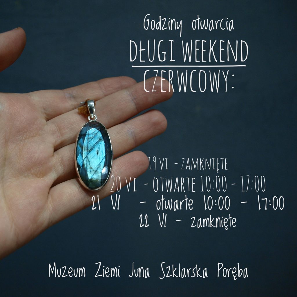 długi weekend czerwcowy w muzeum ziemi juna
